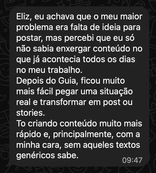 Print de depoimento: a aluna relata que descobriu como transformar situações reais do trabalho em posts e stories e hoje cria conteúdo muito mais rápido