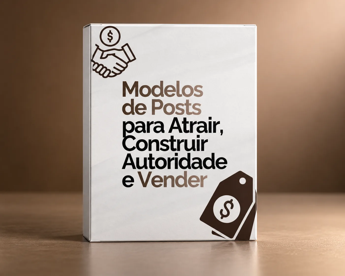Modelos de Posts para Atrair, Construir Autoridade e Vender